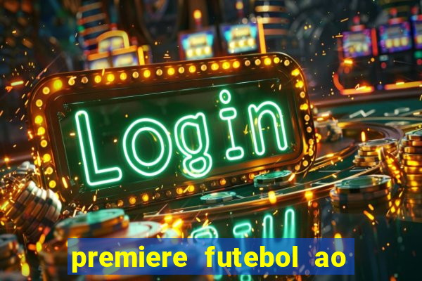 premiere futebol ao vivo hd